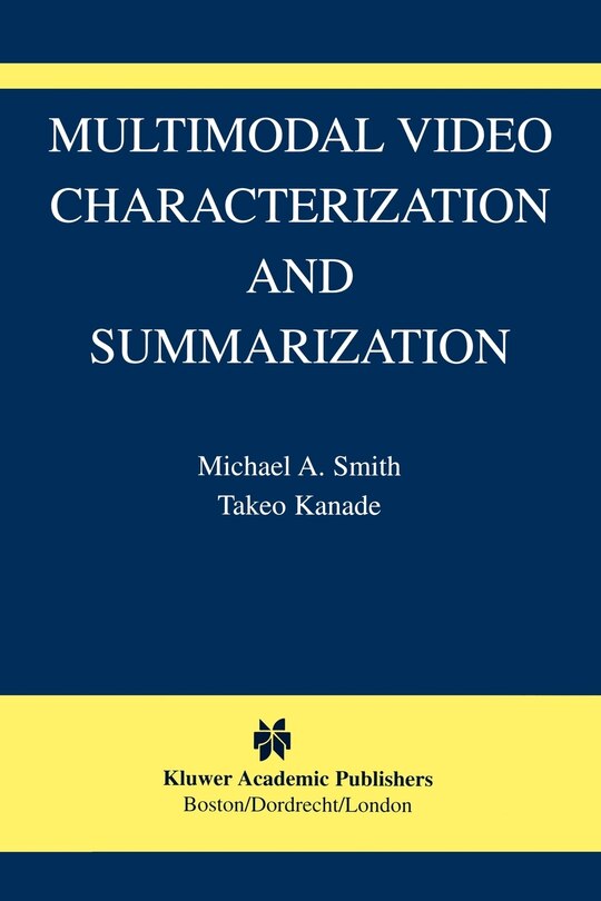 Couverture_Multimodal Video Characterization and Summarization