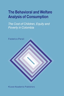Front cover_The Behavioral and Welfare Analysis of Consumption