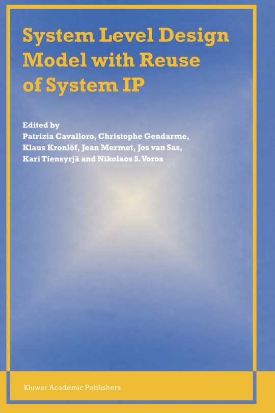 System Level Design Model with Reuse of System IP