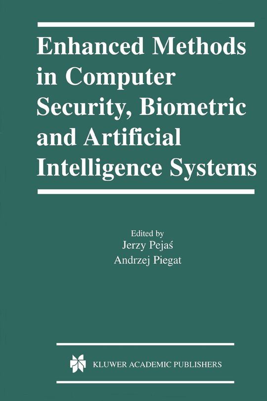 Front cover_Enhanced Methods in Computer Security, Biometric and Artificial Intelligence Systems