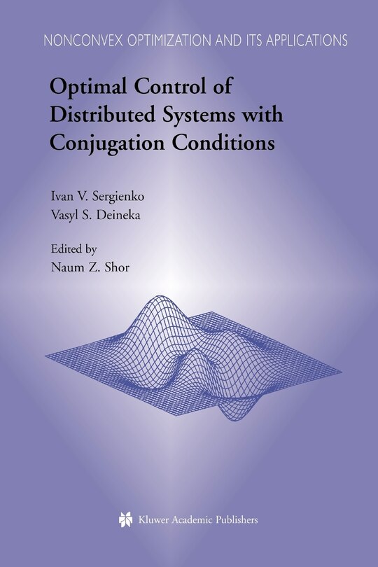Front cover_Optimal Control of Distributed Systems with Conjugation Conditions