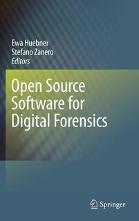 Front cover_Open Source Software for Digital Forensics
