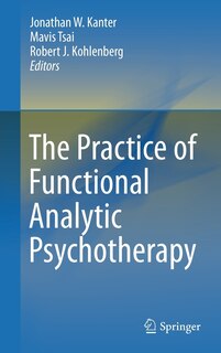 Front cover_The Practice of Functional Analytic Psychotherapy