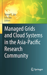 Front cover_Managed Grids and Cloud Systems in the Asia-Pacific Research Community