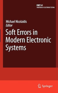 Front cover_Soft Errors in Modern Electronic Systems