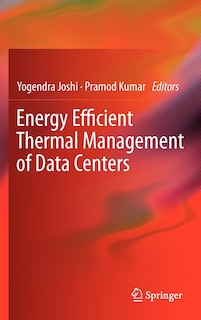 Front cover_Energy Efficient Thermal Management of Data Centers