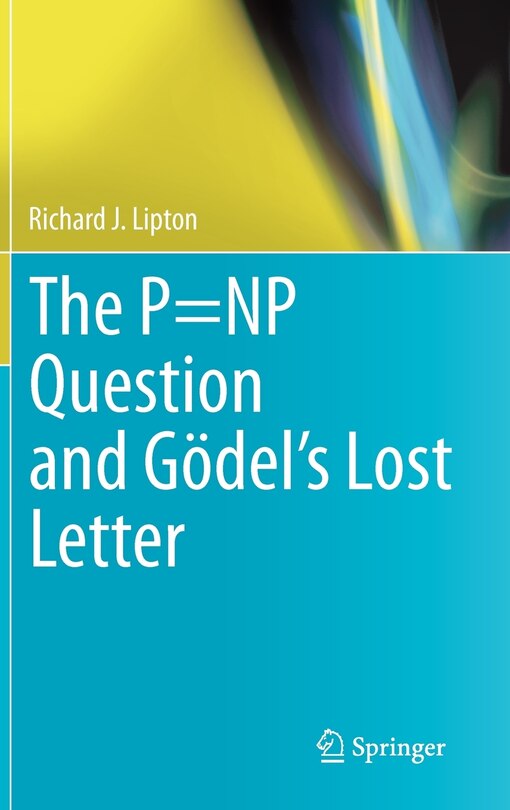 Couverture_P=NP Question and Godel's Lost Letter