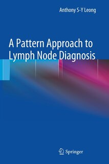 Front cover_A Pattern Approach to Lymph Node Diagnosis