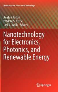 Front cover_Nanotechnology for Electronics, Photonics, and Renewable Energy