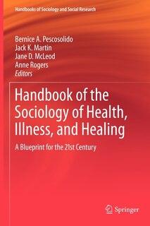 Front cover_Handbook of the Sociology of Health, Illness, and Healing