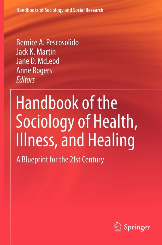 Front cover_Handbook of the Sociology of Health, Illness, and Healing