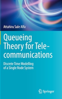 Front cover_Queueing Theory for Telecommunications