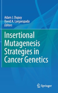 Front cover_Insertional Mutagenesis Strategies in Cancer Genetics