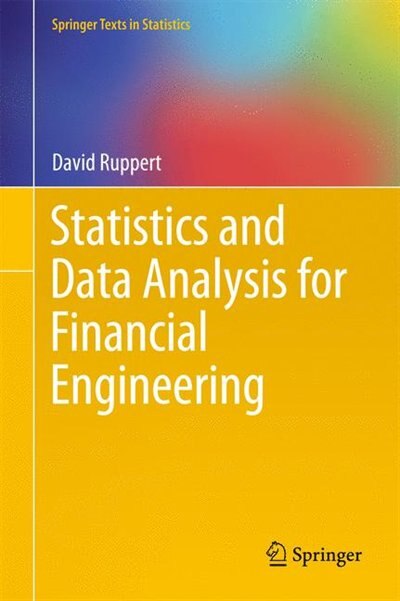Front cover_Statistics and Data Analysis for Financial Engineering