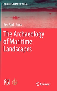 Couverture_The Archaeology of Maritime Landscapes