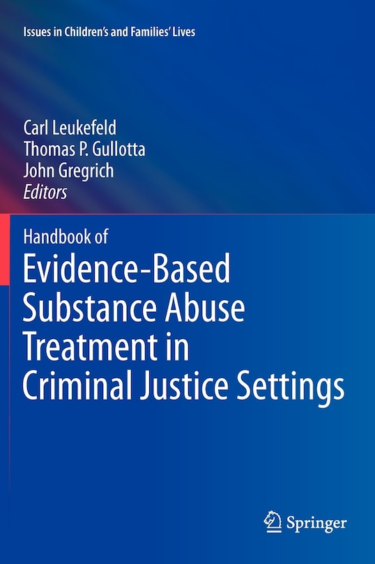 Front cover_Handbook of Evidence-Based Substance Abuse Treatment in Criminal Justice Settings