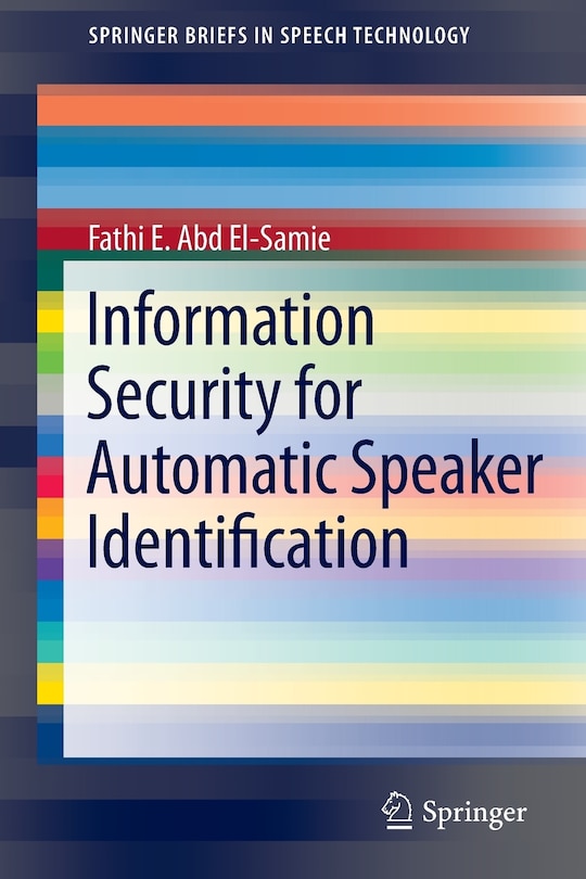 Front cover_Information Security For Automatic Speaker Identification