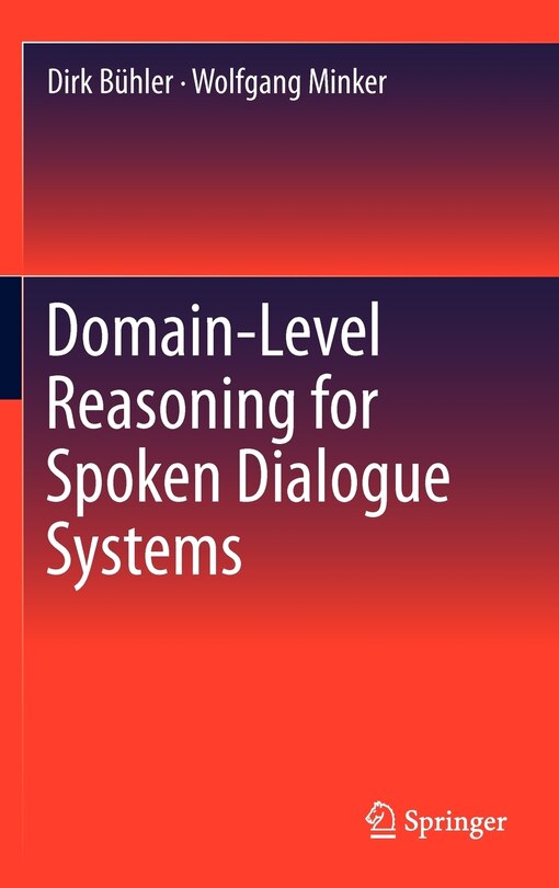 Couverture_Domain-Level Reasoning for Spoken Dialogue Systems