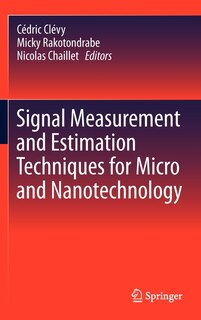 Couverture_Signal Measurement and Estimation Techniques for Micro and Nanotechnology