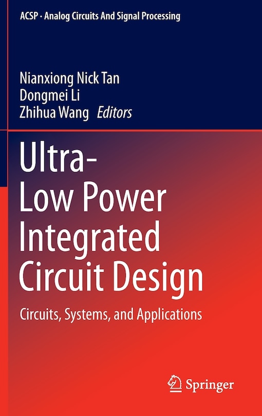 Front cover_Ultra-Low Power Integrated Circuit Design