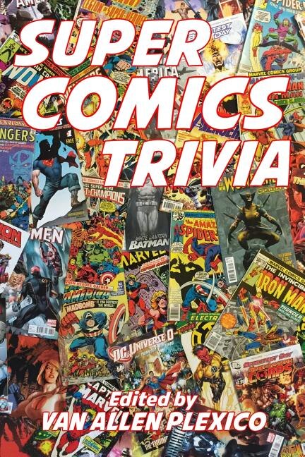 Super Comics Trivia!