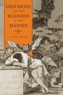 Front cover_Delusions and the Madness of the Masses