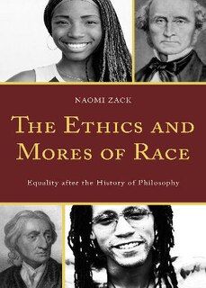 Front cover_The Ethics and Mores of Race