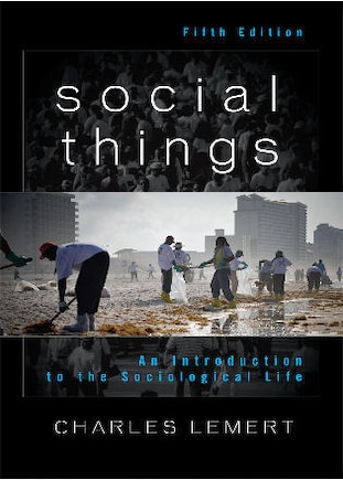 Social Things: An Introduction to the Sociological Life