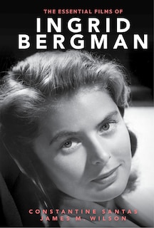 Couverture_Essential Films of Ingrid Bergman