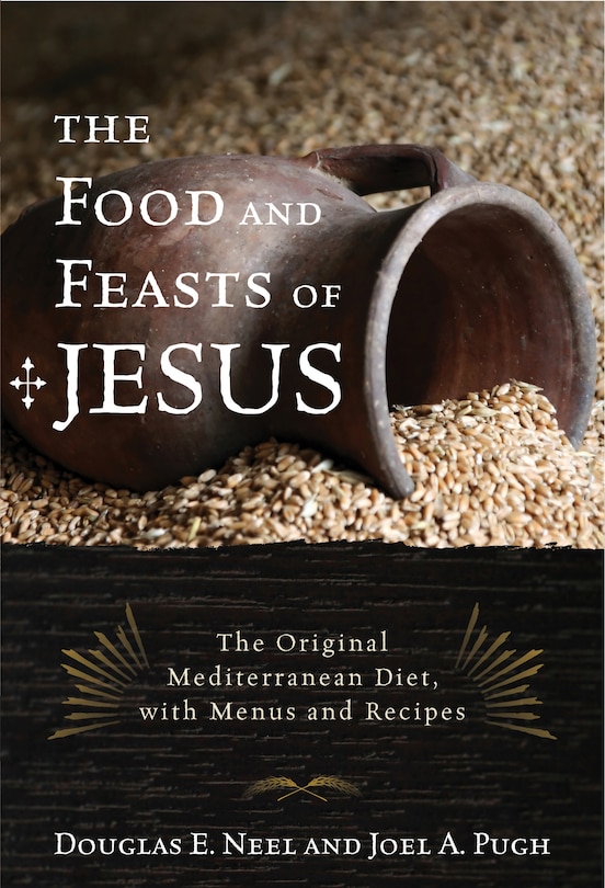 Front cover_The Food and Feasts of Jesus