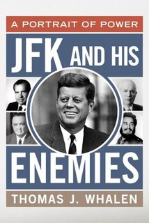 Front cover_Jfk And His Enemies