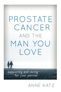 Couverture_Prostate Cancer and the Man You Love