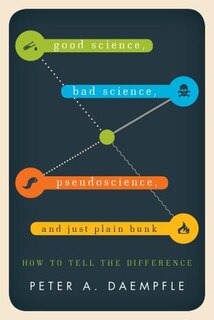 Couverture_Good Science, Bad Science, Pseudoscience, And Just Plain Bunk