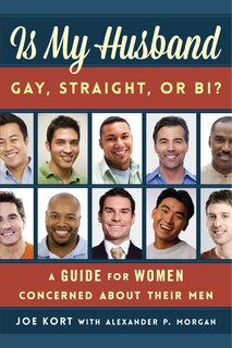 Couverture_Is My Husband Gay, Straight, Or Bi?