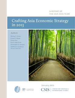 Couverture_Crafting Asia Economic Strategy In 2013