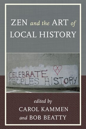 Zen And The Art Of Local History