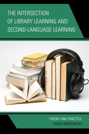 Couverture_The Intersection of Library Learning and Second-Language Learning