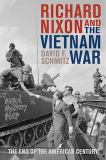 Couverture_Richard Nixon And The Vietnam War