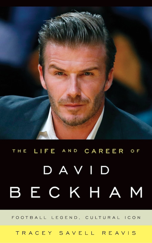 Front cover_Life and Career of David Beckham