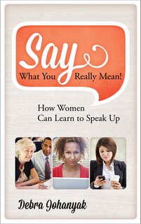 Front cover_Say What You Really Mean!