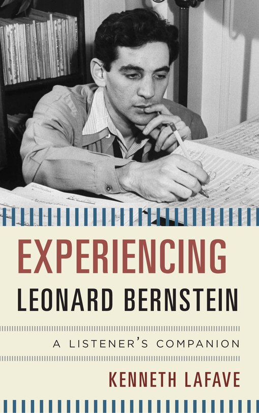 Front cover_Experiencing Leonard Bernstein