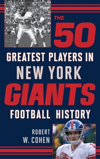 Front cover_The 50 Greatest Players in New York Giants Football History