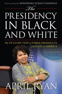 Couverture_The Presidency in Black and White
