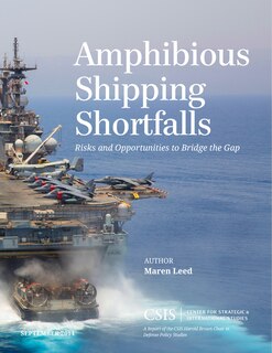 Front cover_Amphibious Shipping Shortfalls