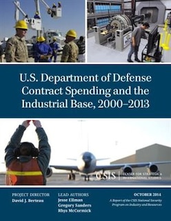 Front cover_U.s. Department Of Defense Contract Spending And The Industrial Base, 2000-2013