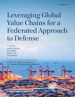 Front cover_Leveraging Global Value Chains For A Federated Approach To Defense