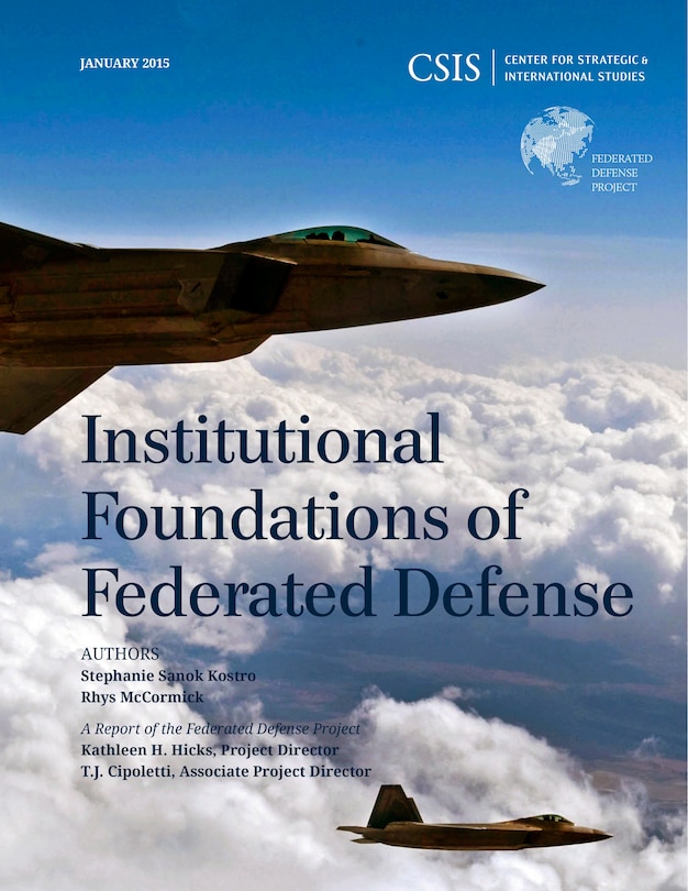 Institutional Foundations Of Federated Defense