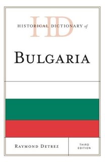 Front cover_Historical Dictionary Of Bulgaria