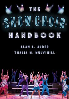 Front cover_The Show Choir Handbook