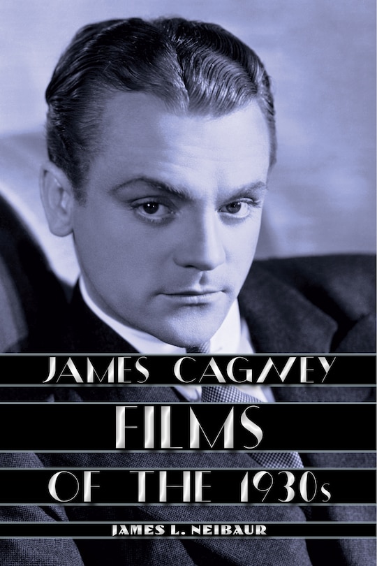 Couverture_James Cagney Films Of The 1930s
